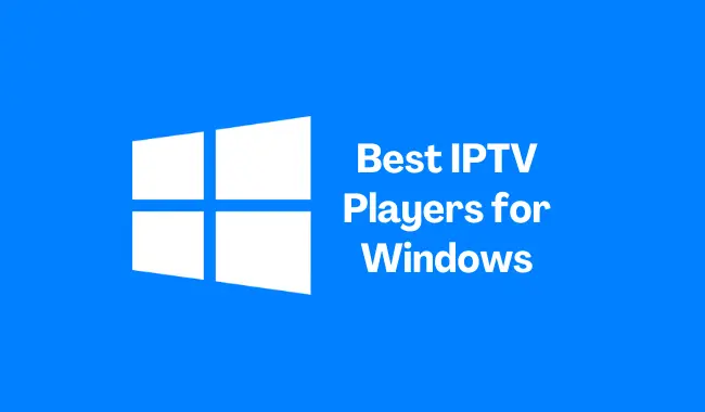 Bästa IPTV-appar för Windows 2025 | Komplett Guide & Jämförelse